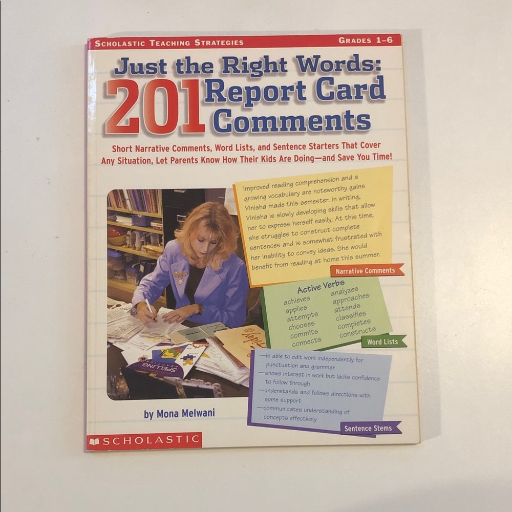 Just the Right Words:201 Report Card Comments grade 1-6
